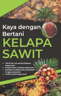 Image of Kaya Dengan Bertani Kelapa Sawit