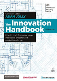 Image of the innovation handbook how to develop, manage and protect your most profitable ideas
