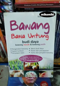 Image of Bawang Bawa Untung Budidaya Bawang Merah dan Bawang Putih