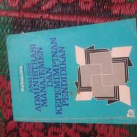Image of Analisis Administrasi Manajemen dan Kepemimpinan Pendidikan