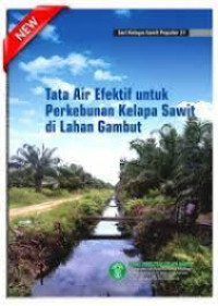 Image of Tata Air efektif Untuk Perkebunan Kelapa sawit