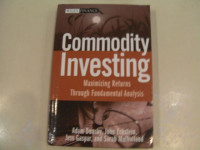 Image of Commodity Investing Maximizing Returns Throgh Fundamental Analysis